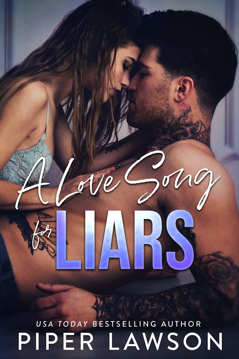A Love Song for Liars (Rivals, 1) by Piper Lawson BookBub