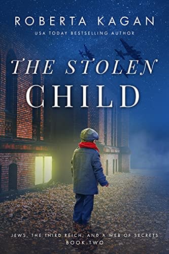 The Stolen Child (Jews, The Third Reich, and a Web of Secrets Book 2 ...