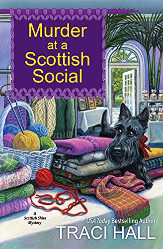 Murder in a Scottish Shire by Traci Hall