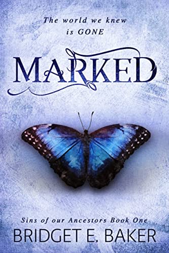 Marked By Bridget E Baker Bookbub 