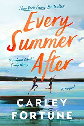 Every Summer After by Carley Fortune - BookBub