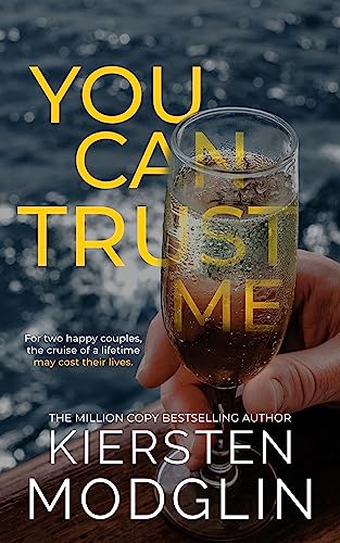 You Can Trust Me An Absolutely Addictive Psychological Thriller With A