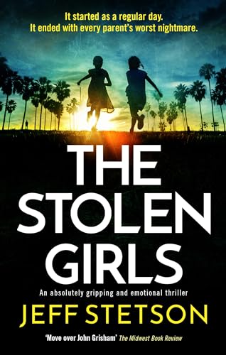 The Stolen Girls by Jeff Stetson - BookBub