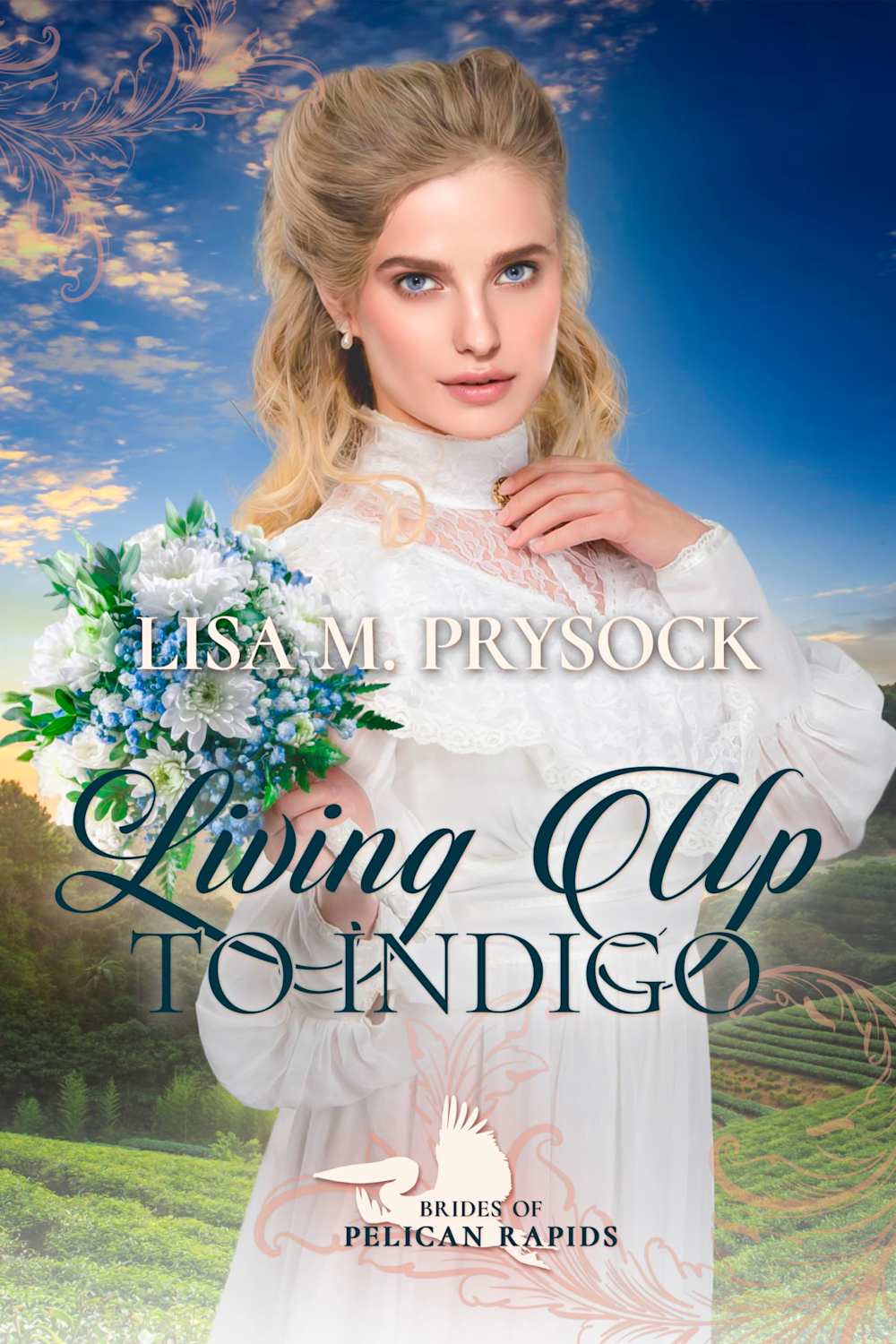 Living Up to Indigo (Brides of Pelican Rapids Book 3) by Lisa M