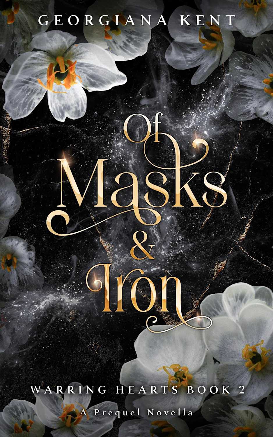 Prequel Mask Of Masks And Iron: A Prequel [A Standalone Fantasy Romance prequel ...