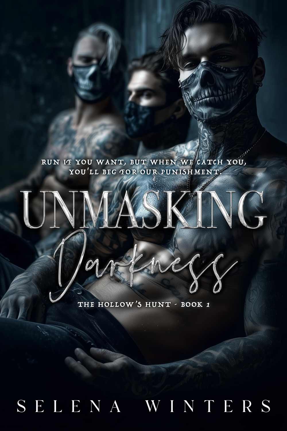 Unmasking Darkness: A Dark Romance (The Hollow’s Hunt Book 1) by Selena ...