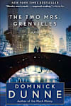 Book cover for The Two Mrs. Grenvilles by Dominick Dunne