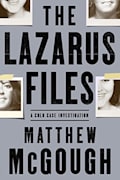 The Lazarus Files