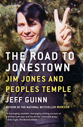 The Road to Jonestown by Jeff Guinn