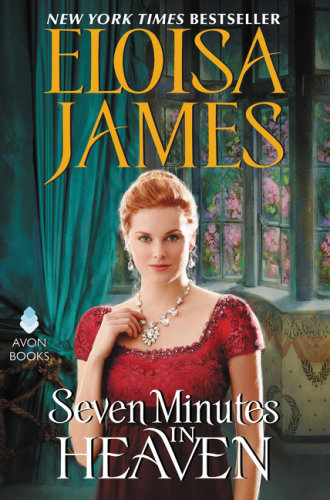 Seven Minutes in Heaven by Eloisa James