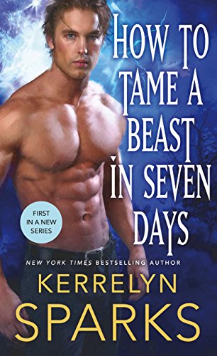 How to Tame a Beast in Seven Days by Kerrelyn Sparks