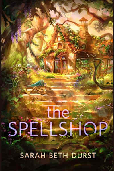 Book cover for The Spellshop by Sarah Beth Durst