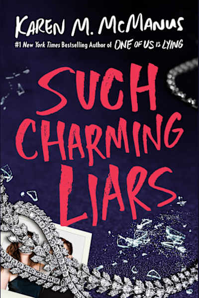 Book cover for Such Charming Liars by Karen M. McManus