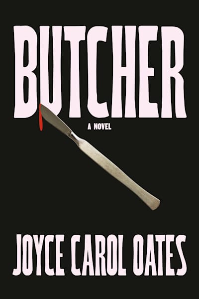 Book cover for Butcher by Joyce Carol Oates