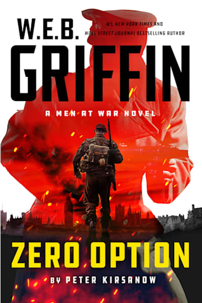 Book cover for W.E.B. Griffin: Zero Option by Peter Kirsanow