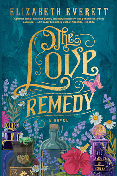 Book cover for The Love Remedy by Elizabeth Everett
