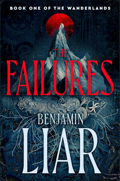 Book cover for The Failures by Benjamin Liar