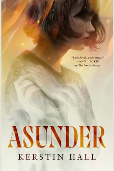 Book cover for Asunder by Kerstin Hall