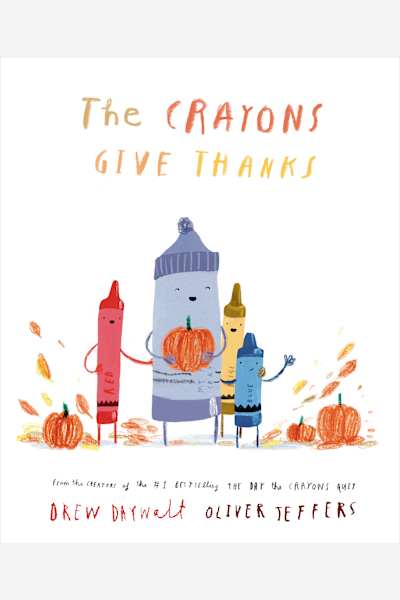 Book cover for The Crayons Give Thanks by Oliver Jeffers and Drew Daywalt