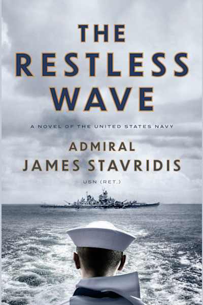 Book cover for The Restless Wave by James Stavridis