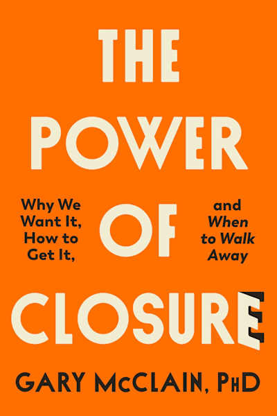 Book cover for The Power of Closure by Gary McClain