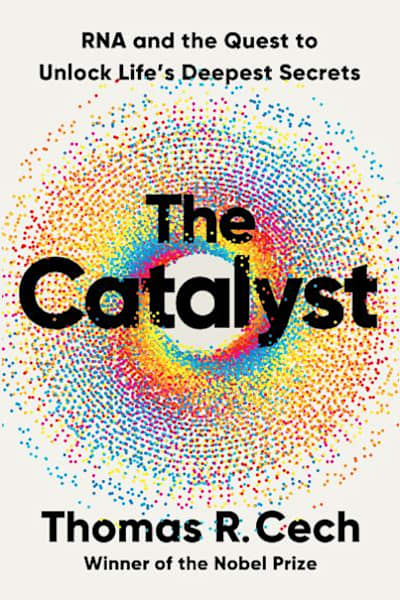 Book cover for The Catalyst by Thomas R. Cech