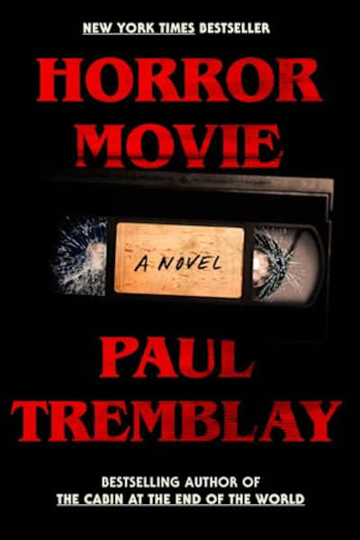 Book cover for Horror Movie by Paul Tremblay