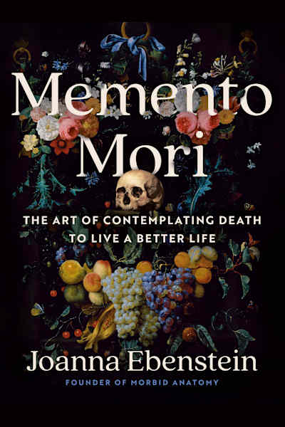 Book cover for Memento Mori by Joanna Ebenstein