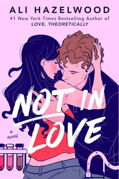 Book cover for Not in Love by Ali Hazelwood