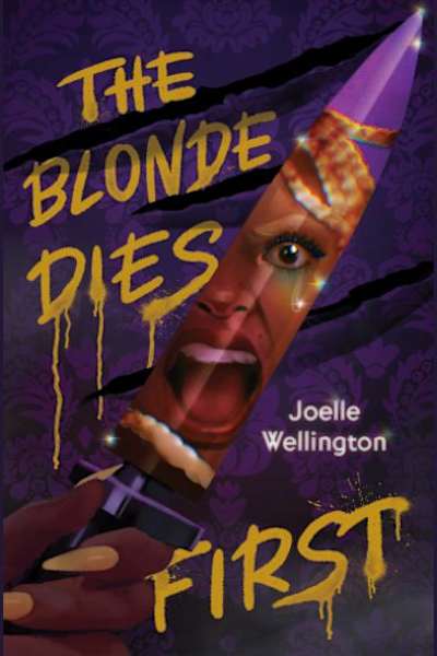 Book cover for The Blonde Dies First by Joelle Wellington