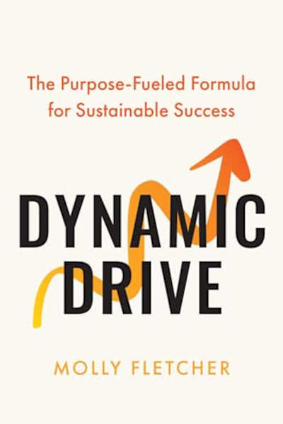 Book cover for Dynamic Drive by Molly Fletcher