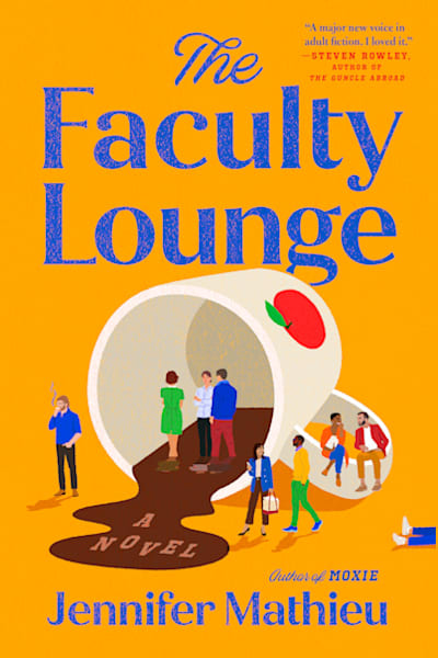 Book cover for The Faculty Lounge by Jennifer Mathieu