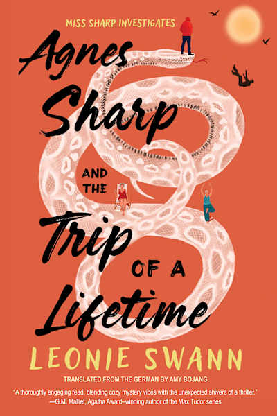 Book cover for Agnes Sharp and the Trip of a Lifetime by Leonie Swann