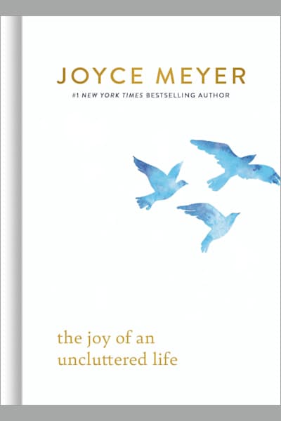 Book cover for The Joy of an Uncluttered Life by Joyce Meyer