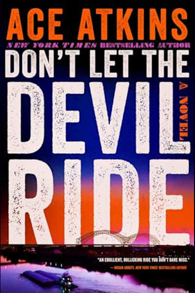 Book cover for Don't Let the Devil Ride by Ace Atkins