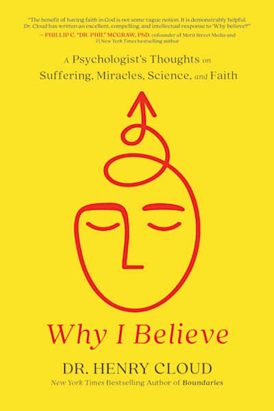Book cover for Why I Believe by Henry Cloud