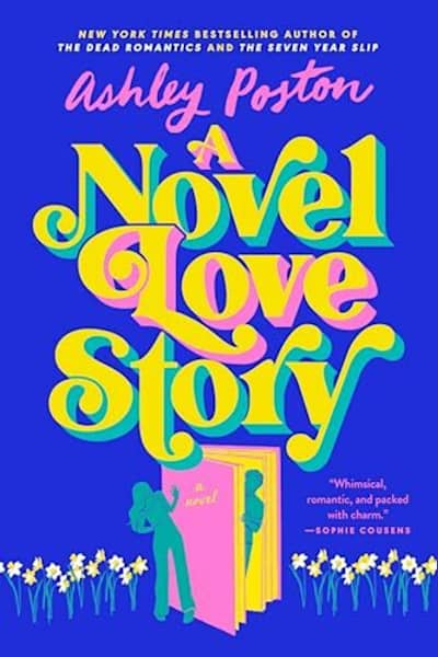 Book cover for A Novel Love Story by Ashley Poston