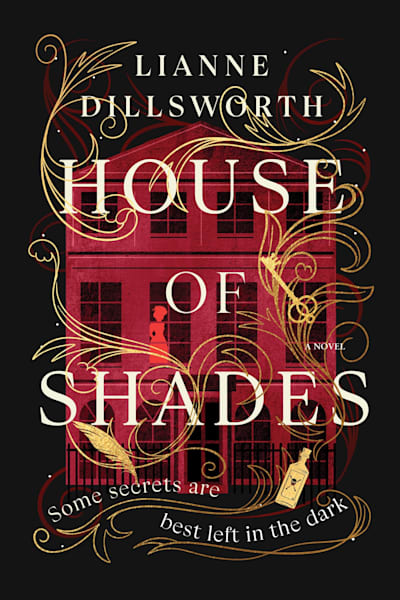 Book cover for House of Shades by Lianne Dillsworth