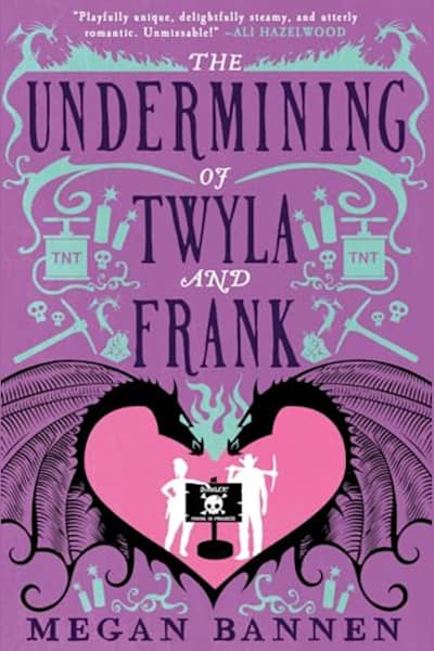 Book cover for The Undermining of Twyla and Frank by Megan Bannen