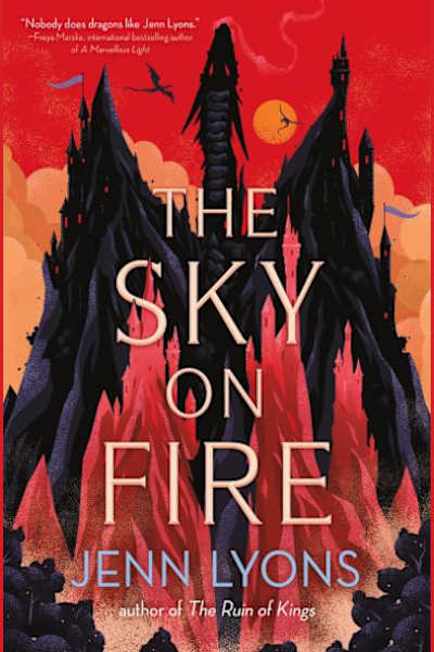 Book cover for The Sky on Fire by Jenn Lyons