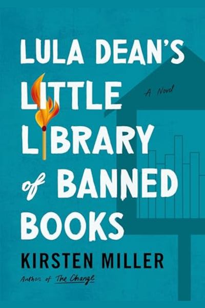 Book cover for Lula Dean's Little Library of Banned Books by Kirsten Miller