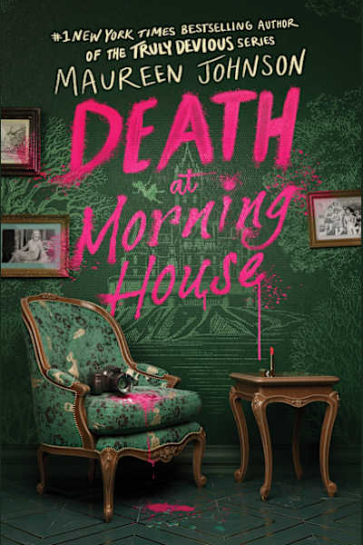 Book cover for Death at Morning House by Maureen Johnson