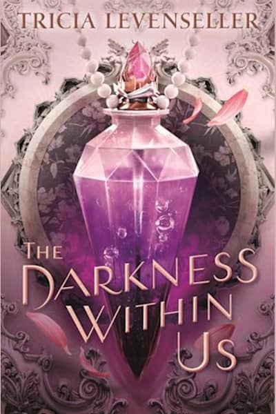 Book cover for The Darkness Within Us by Tricia Levenseller
