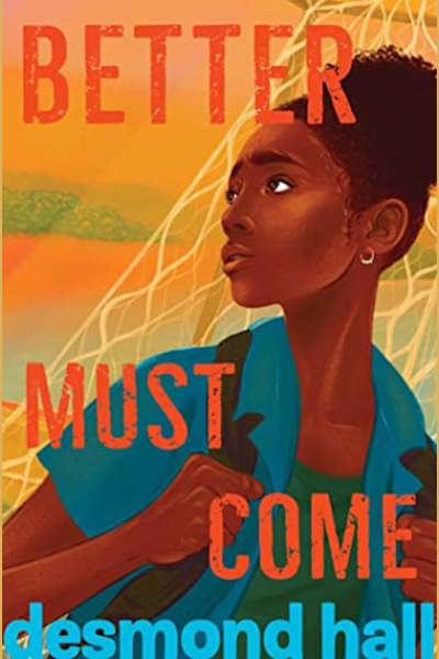 Book cover for Better Must Come by Desmond Hall