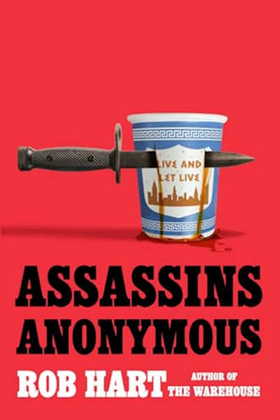 Book cover for Assassins Anonymous by Rob Hart
