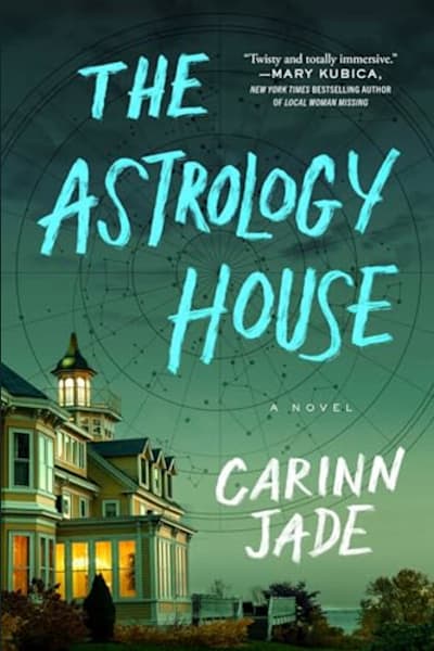 Book cover for The Astrology House by Carinn Jade