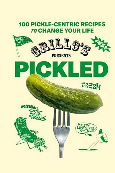 Book cover for Pickled by Grillo's Pickles and Raphael Jacob Khutorsky