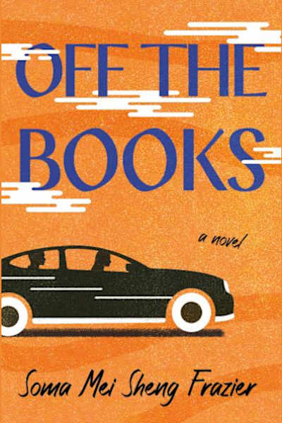 Book cover for Off the Books by Soma Mei Sheng Frazier