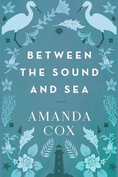 Book cover for Between the Sound and Sea by Amanda Cox