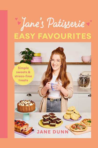 Book cover for Jane's Patisserie: Easy Favourites by Jane Dunn